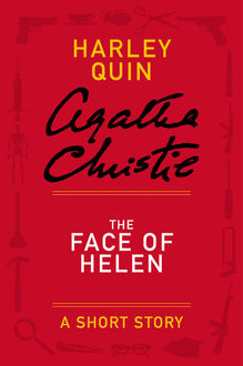 The Face of Helen, Agatha Christie