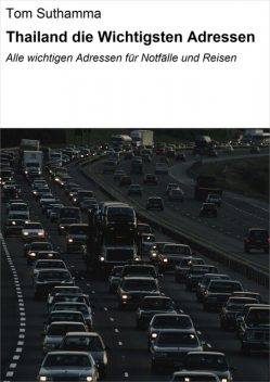 Thailand: die wichtigsten Adressen, Tom Suthamma