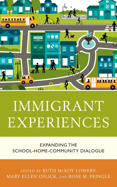 Immigrant Experiences, Ruth McKoy Lowery, Mary Ellen Oslick, Rose Pringle