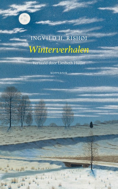 Winterverhalen, Ingvild.H. Rishøi