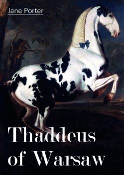 Thaddeus of Warsaw, Jane Porter