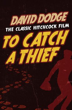 To Catch a Thief, David Dodge