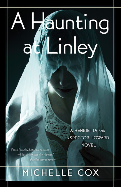 A Haunting at Linley, Michelle Cox