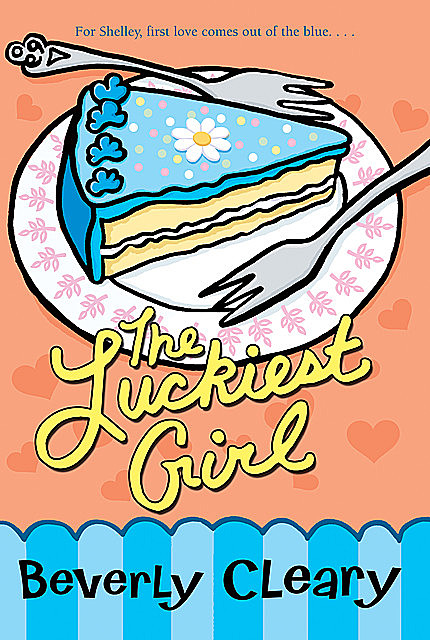 The Luckiest Girl, Beverly Cleary