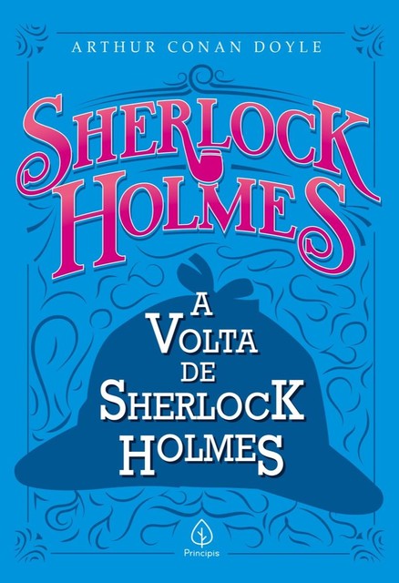 A volta de Sherlock Holmes, Arthur Conan Doyle