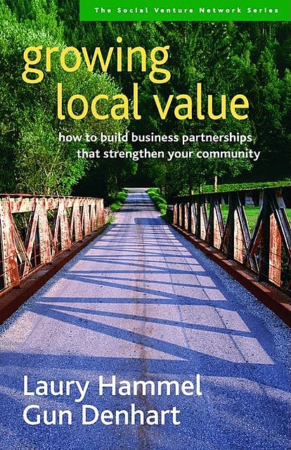 Growing Local Value, Gun Denhart, Laury Hammel
