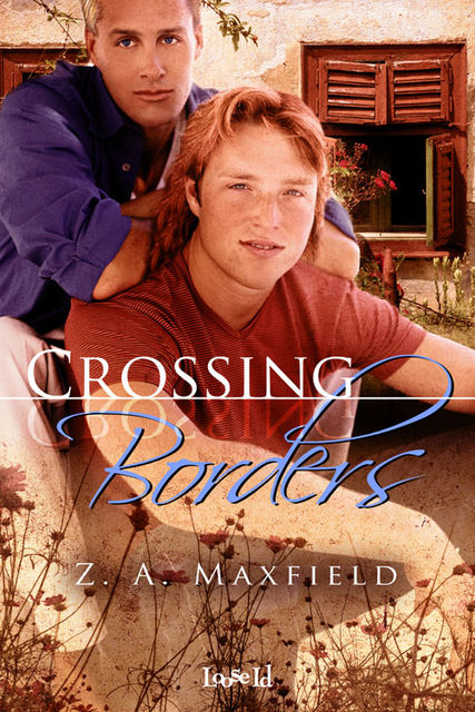 Crossing Borders, Z.A.Maxfield
