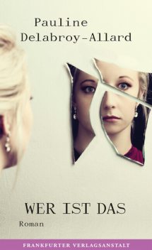 Wer ist das, Pauline Delabroy-Allard