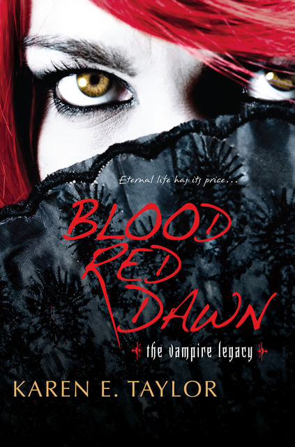 Blood Red Dawn, Karen E. Taylor