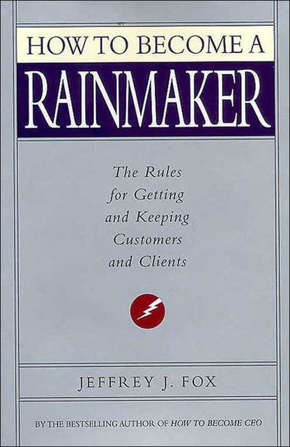 How to Become a Rainmaker, fox, Jeffrey