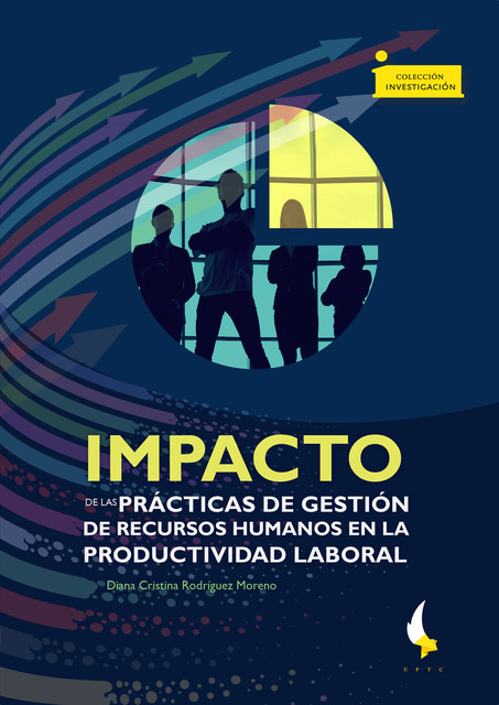 Impacto de las prácticas de gestión de recursos humanos en la productividad laboral, Diana Cristina Rodríguez Moreno