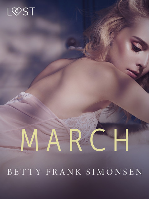 March – erotic short story, Betty Frank Simonsen