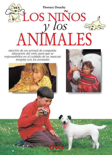 LOS NIÑOS Y LOS ANIMALES, Florence Desachy