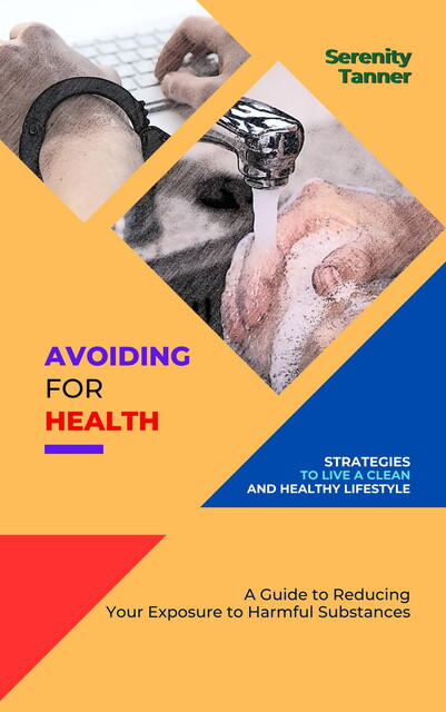Avoiding for Health, Serenity Tanner