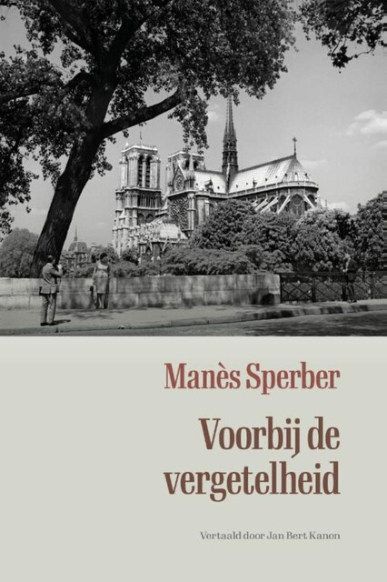 Voorbij de vergetelheid, Manès Sperber