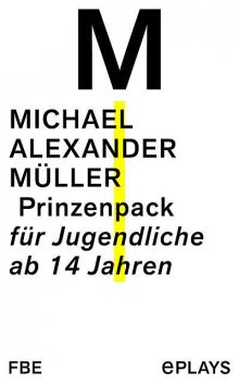 Prinzenpack, Michael Müller