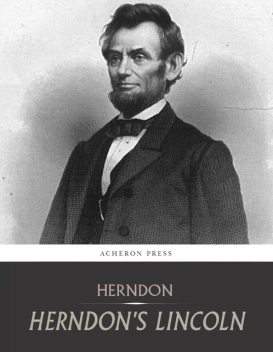 Herndons Lincoln, William Herndon