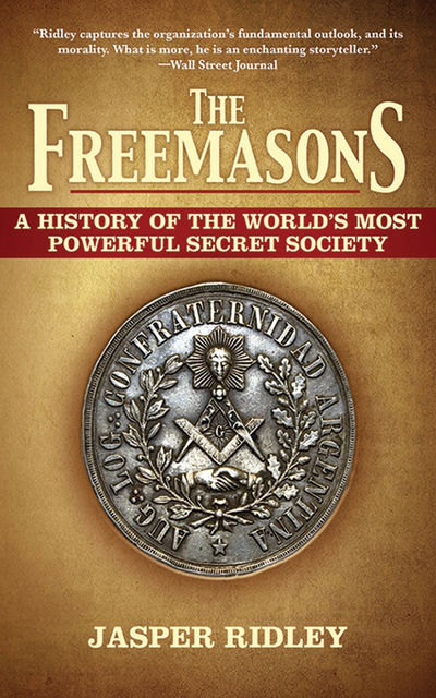 The Freemasons, Jasper Ridley