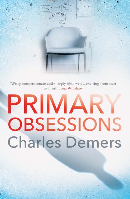 Primary Obsessions, Charles Demers