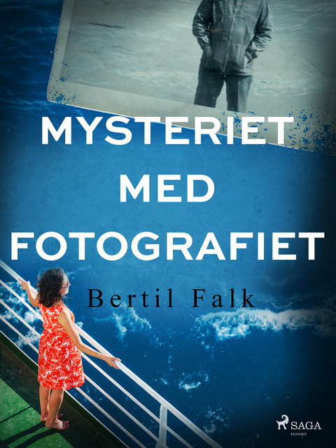 Mysteriet med fotografiet, Bertil Falk