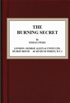 The Burning Secret, Stefan Zweig