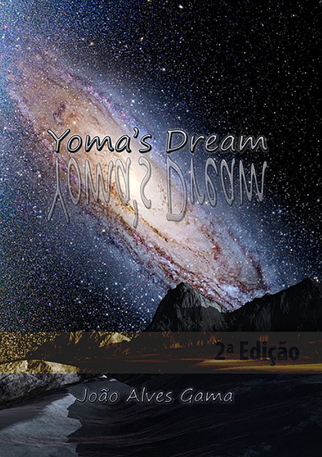 Yoma's Dream, João Alves Da Gama