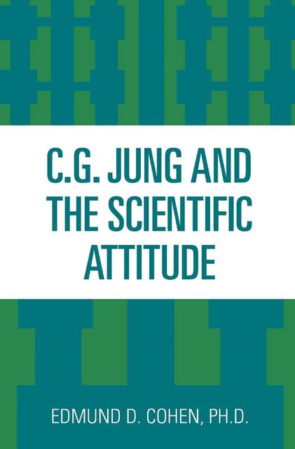 C.G. Jung and the Scientific Attitude, Joseph S. Roucek