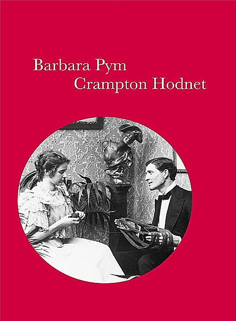 Crampton Hodnet, Barbara Pym