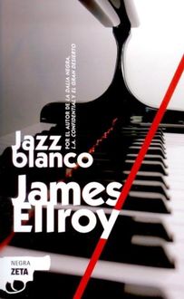 Jazz Blanco, James Ellroy