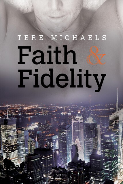 Faith & Fidelity, Tere Michaels