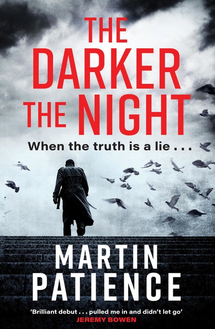 The Darker the Night, Martin Patience