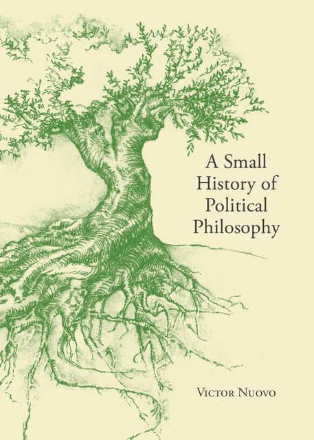 A Small History of Political Philosophy, Victor Nuovo