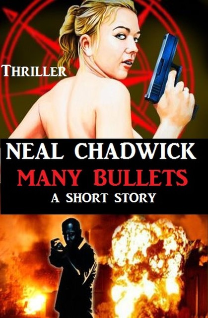 Many Bullets, Neal Chadwick