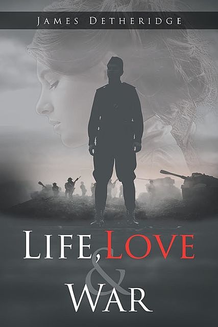 Life, Love and War, James Detheridge
