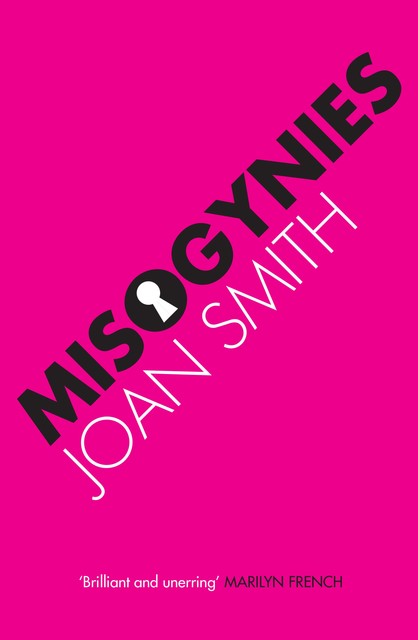 Misogynies, Joan Smith