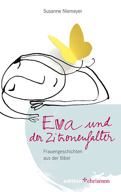Eva und der Zitronenfalter, Susanne Niemeyer
