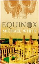 Equinox, Michael White