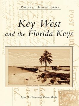 Key West and the Florida Keys, Lynn Homan