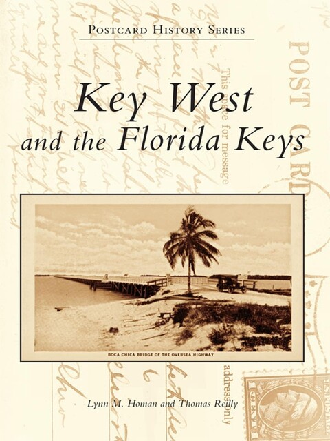 Key West and the Florida Keys, Lynn Homan