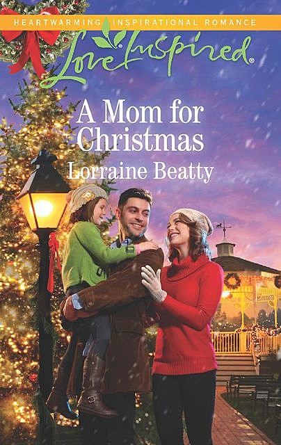 A Mom For Christmas, Lorraine Beatty