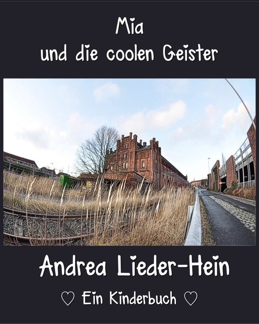 Mia und die coolen Geister, Andrea Lieder-Hein