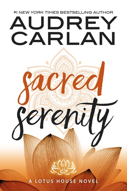 Sacred Serenity, Audrey Carlan