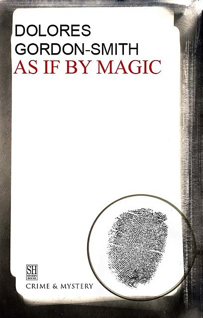 As if by Magic, Dolores Gordon-Smith