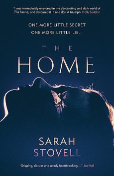The Home, Sarah Stovell