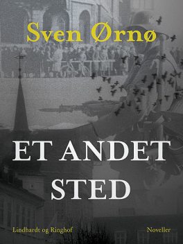 Et andet sted, Sven Ørnø