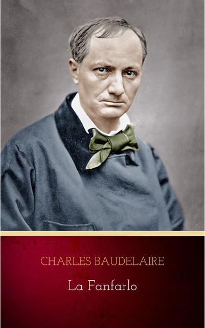 La Fanfarlo, Charles Baudelaire