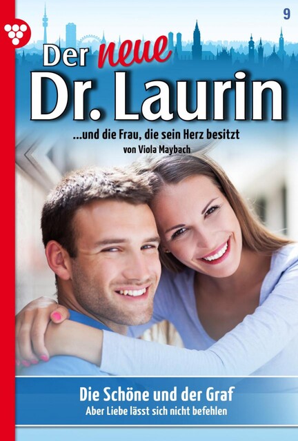 Der neue Dr. Laurin 9 – Arztroman, Viola Maybach
