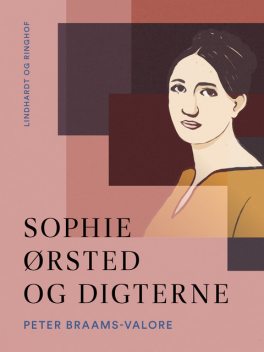 Sophie Ørsted og digterne, Peter Braams-Valore