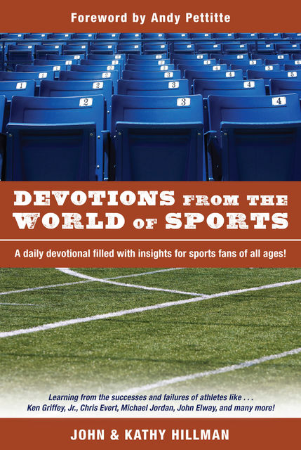 Devotions from the World of Sports, John Hillman, Kathy Hillman