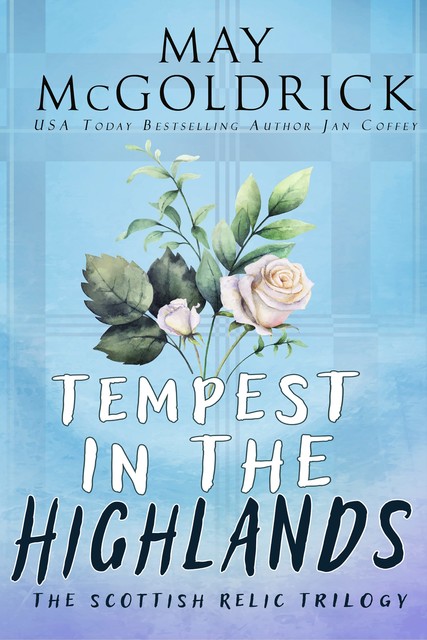 TEMPEST IN THE HIGHLANDS, Jan Coffey, May McGoldrick